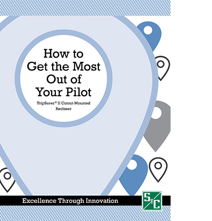 PDF of How to Get the Most Out of Your Pilot Deployment Readiness Guidebook, TripSaver II Cutout-Mounted Recloser